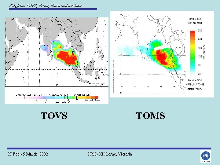 SO 2 from TOVS, Prata, Bates and Jackson TOVS 27 Feb - 5 March,
