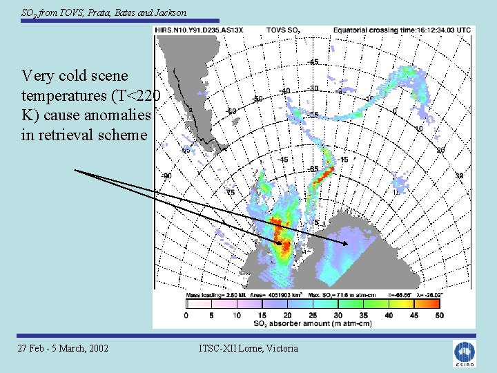 SO 2 from TOVS, Prata, Bates and Jackson Very cold scene temperatures (T<220 K)