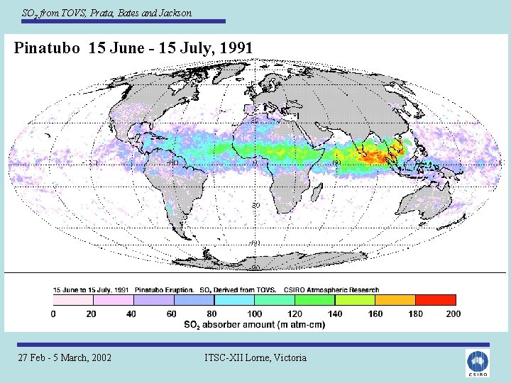 SO 2 from TOVS, Prata, Bates and Jackson Pinatubo 15 June - 15 July,