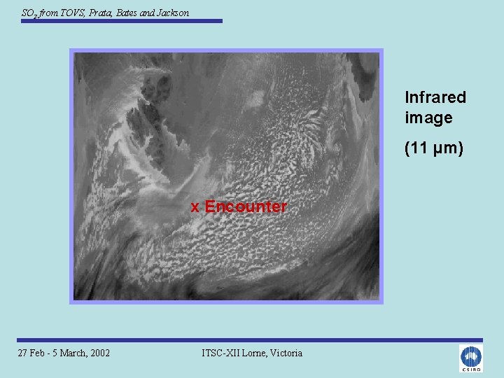 SO 2 from TOVS, Prata, Bates and Jackson Infrared image (11 µm) x Encounter