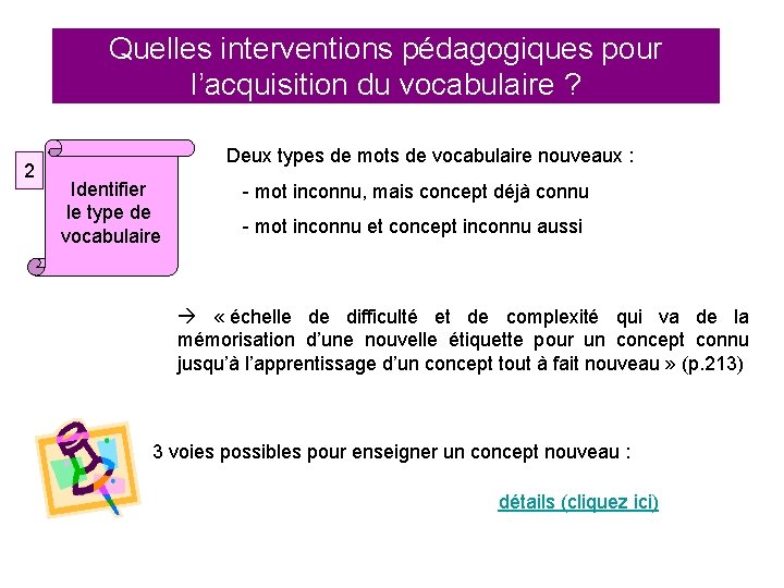 Quelles interventions pédagogiques pour l’acquisition du vocabulaire ? 2 Deux types de mots de