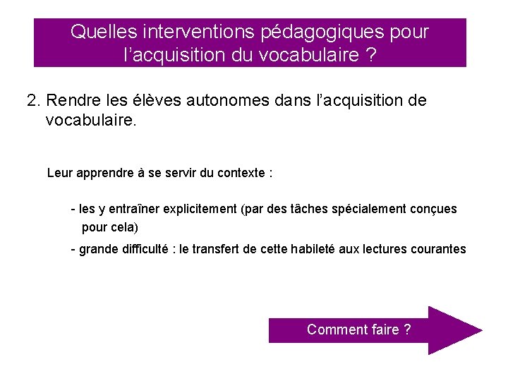 Quelles interventions pédagogiques pour l’acquisition du vocabulaire ? 2. Rendre les élèves autonomes dans