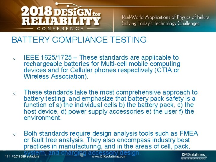 BATTERY COMPLIANCE TESTING o o o 111 IEEE 1625/1725 – These standards are applicable