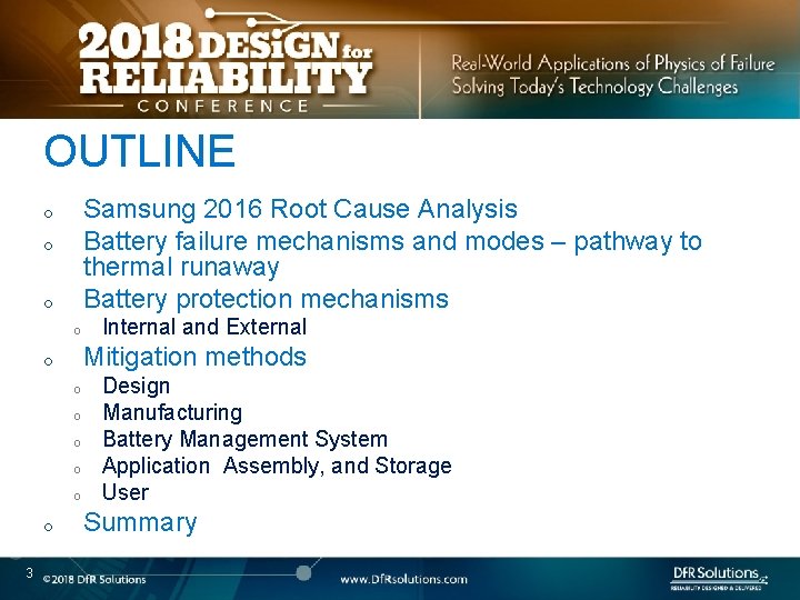 OUTLINE Samsung 2016 Root Cause Analysis Battery failure mechanisms and modes – pathway to