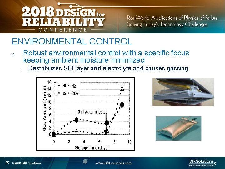 ENVIRONMENTAL CONTROL Robust environmental control with a specific focus keeping ambient moisture minimized o