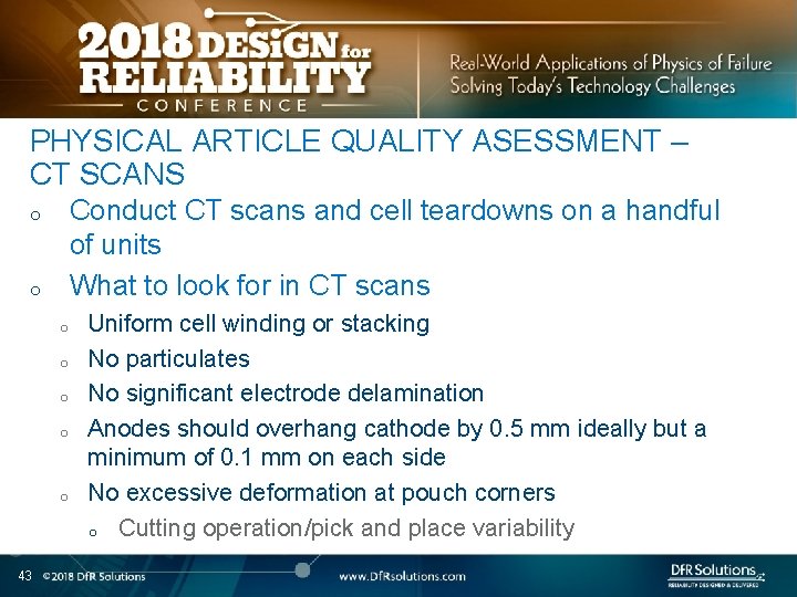 PHYSICAL ARTICLE QUALITY ASESSMENT – CT SCANS Conduct CT scans and cell teardowns on