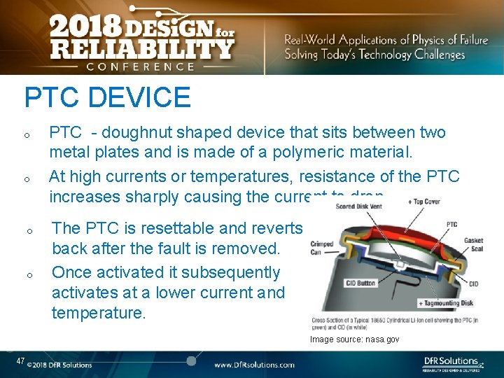 PTC DEVICE o o PTC - doughnut shaped device that sits between two metal