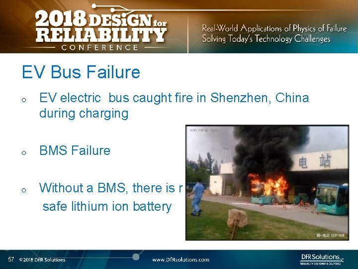 EV Bus Failure o o EV electric bus caught fire in Shenzhen, China during