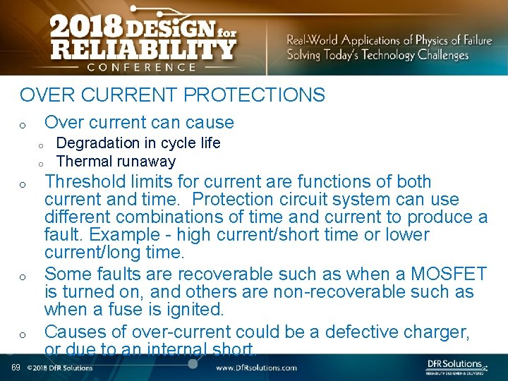 OVER CURRENT PROTECTIONS Over current can cause o o o 69 Degradation in cycle