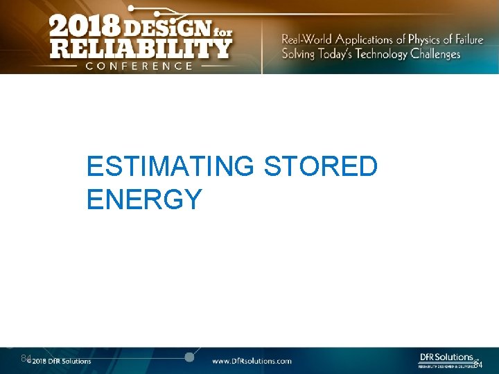 ESTIMATING STORED ENERGY 84 84 