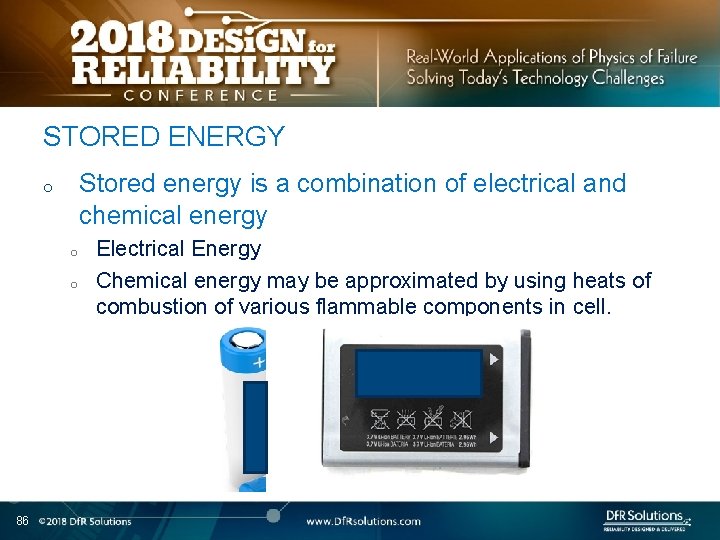 STORED ENERGY Stored energy is a combination of electrical and chemical energy o o