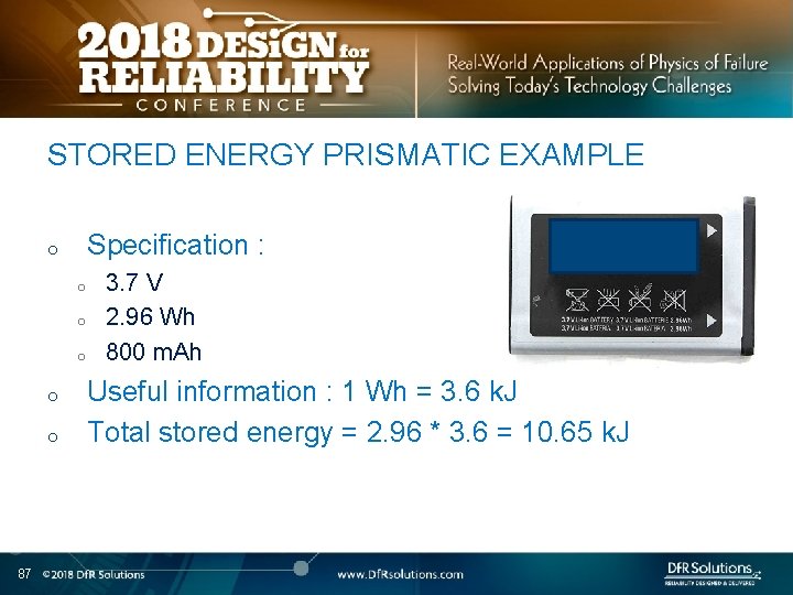 STORED ENERGY PRISMATIC EXAMPLE Specification : o o o 87 3. 7 V 2.