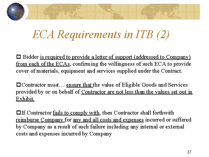 ECA Requirements in ITB (2) p Bidder is required to provide a letter of