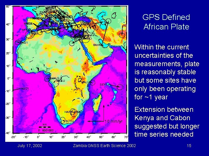 GPS Defined African Plate Within the current uncertainties of the measurements, plate is reasonably