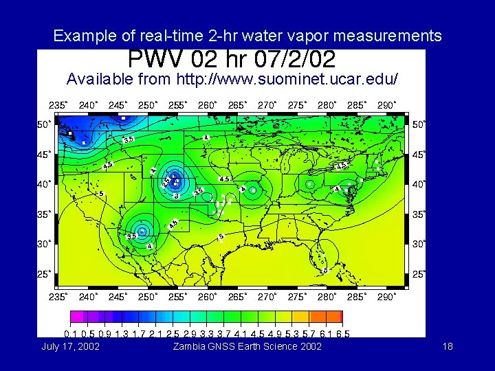 Example of real-time 2 -hr water vapor measurements Available from http: //www. suominet. ucar.