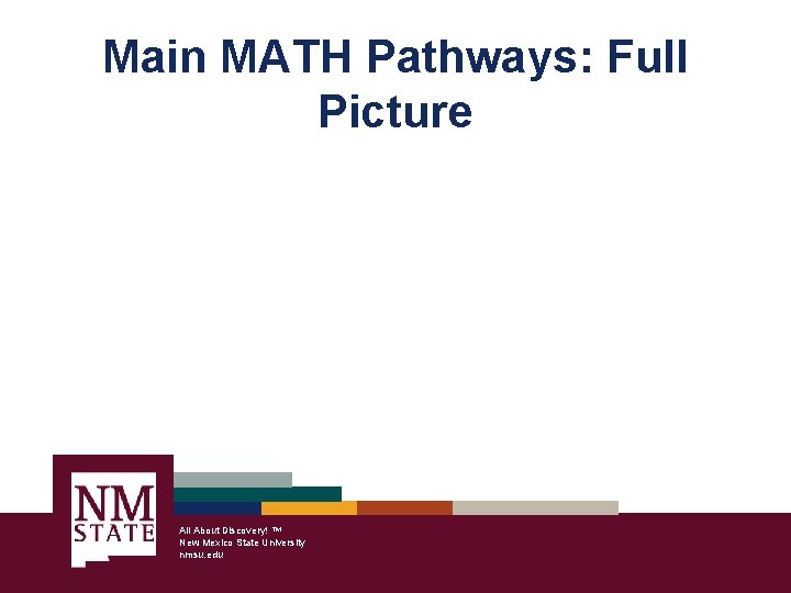 Main MATH Pathways: Full Picture All About Discovery! ™ New Mexico State University nmsu.