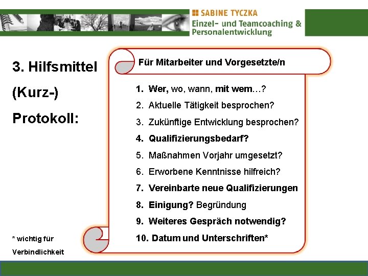 3. Hilfsmittel Für Mitarbeiter und Vorgesetzte/n (Kurz-) 1. Wer, wo, wann, mit wem…? Protokoll: