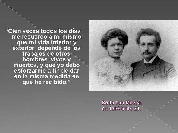 “Cien veces todos los días me recuerdo a mí mismo que mi vida interior