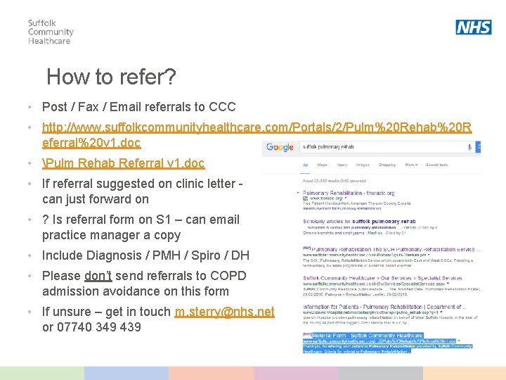 How to refer? • Post / Fax / Email referrals to CCC • http: