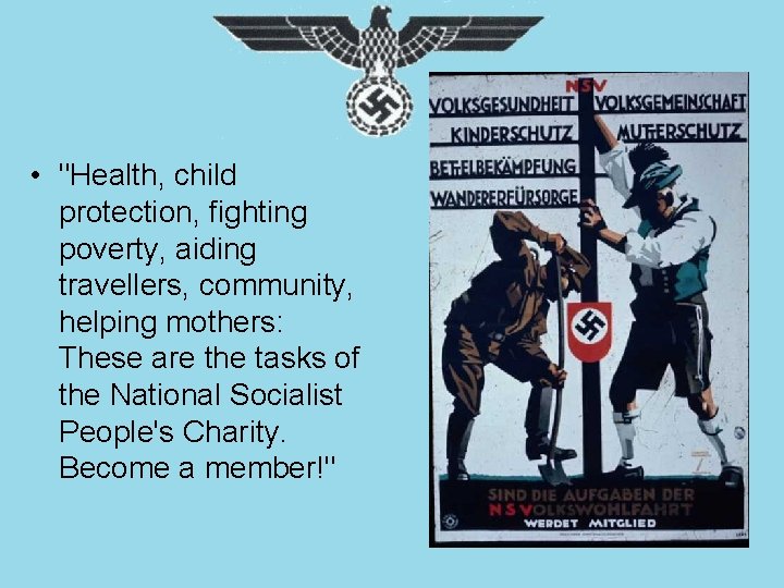 • "Health, child protection, fighting poverty, aiding travellers, community, helping mothers: These are