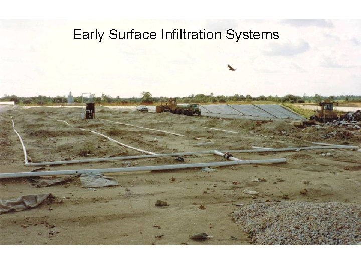 Early Surface Infiltration Systems 