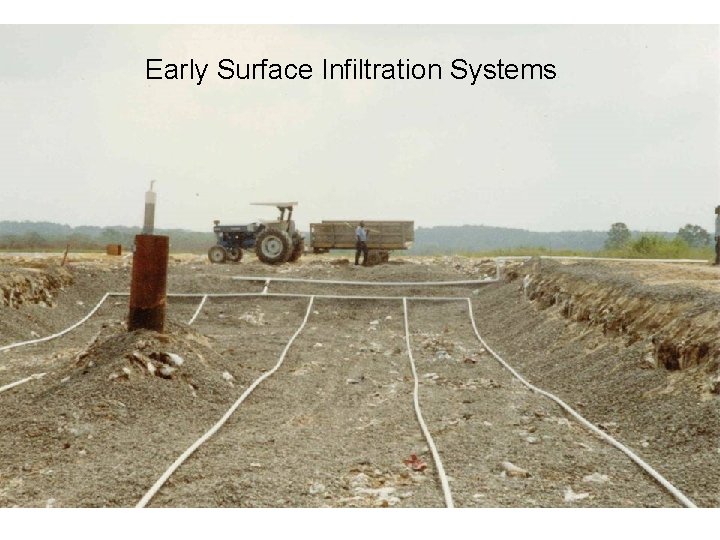 Early Surface Infiltration Systems 