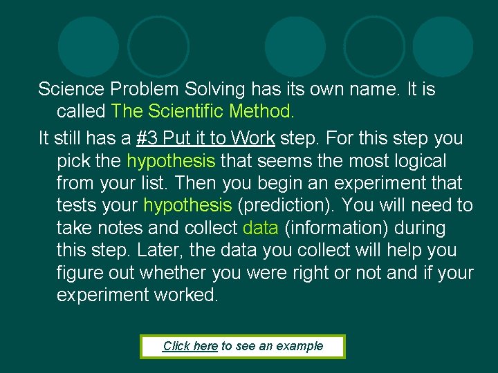 Science Problem Solving has its own name. It is called The Scientific Method. It