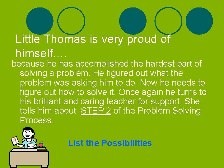 Little Thomas is very proud of himself…. because he has accomplished the hardest part