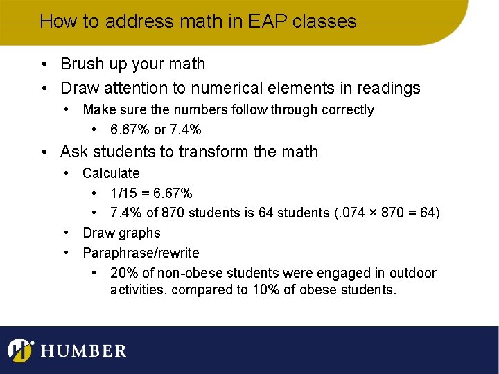 How to address math in EAP classes • Brush up your math • Draw