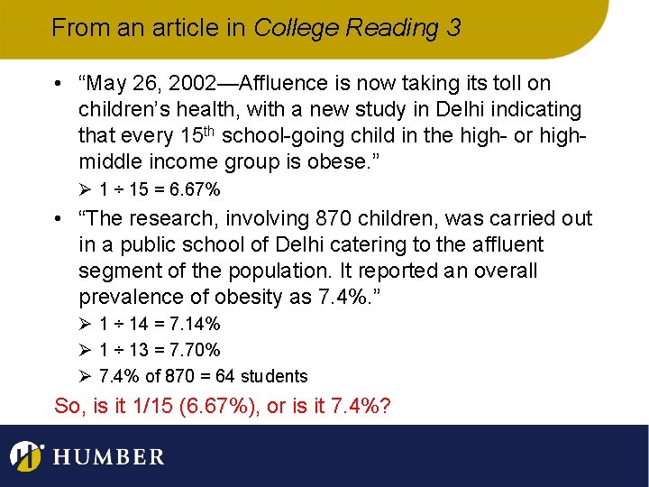 From an article in College Reading 3 • “May 26, 2002—Affluence is now taking