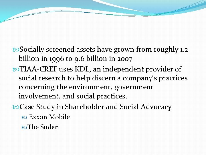 Socially screened assets have grown from roughly 1. 2 billion in 1996 to Socially screened assets have grown from roughly 1. 2 billion in 1996 to