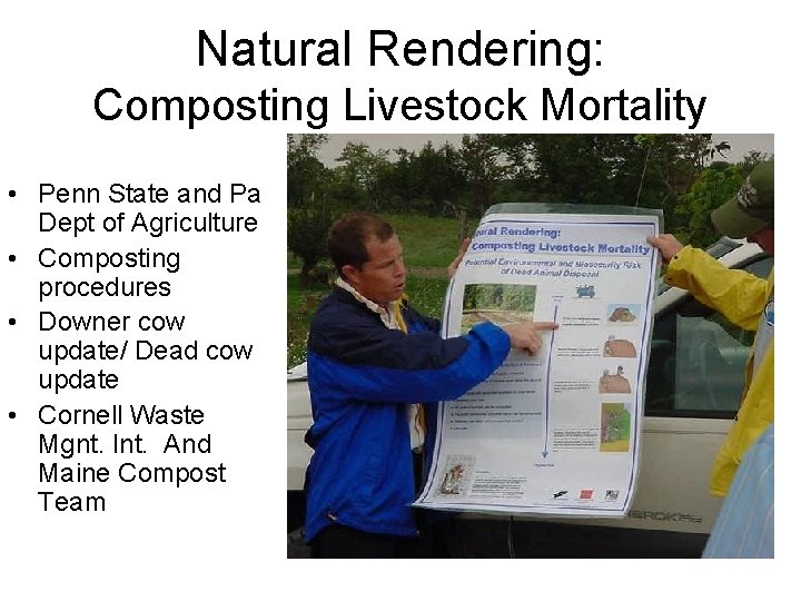 Natural Rendering: Composting Livestock Mortality • Penn State and Pa Dept of Agriculture •