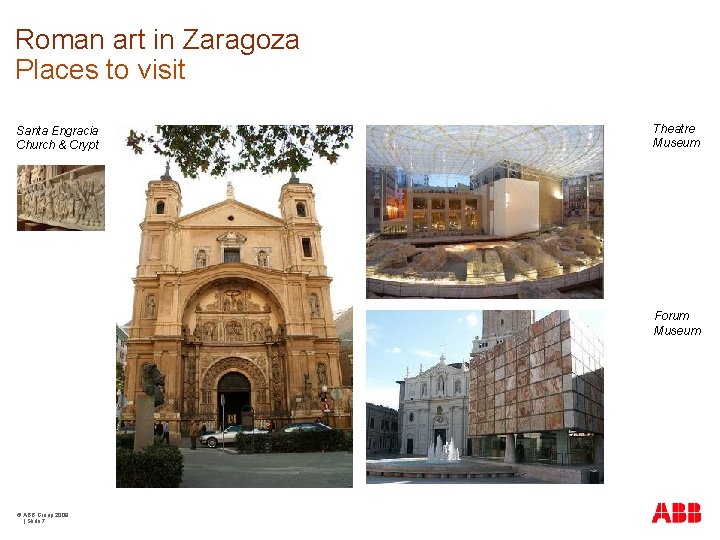 Roman art in Zaragoza Places to visit Santa Engracia Church & Crypt Theatre Museum