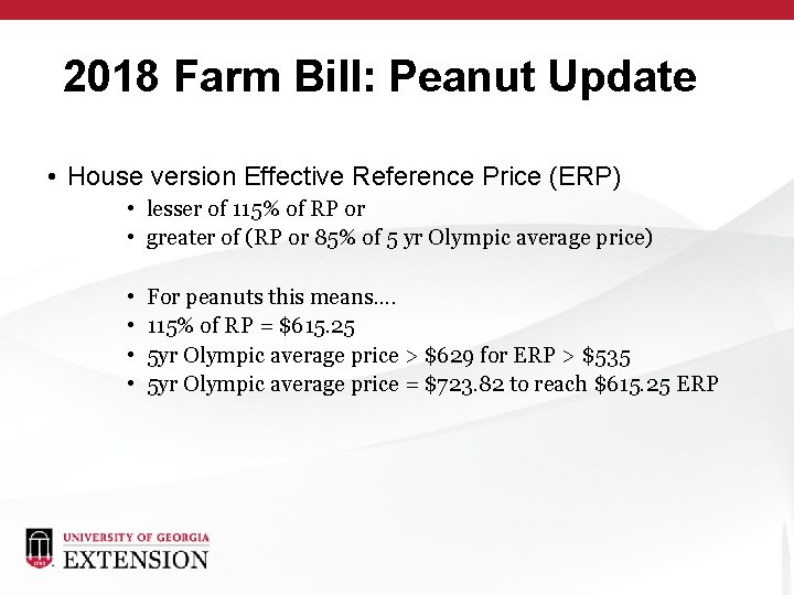 2018 Farm Bill: Peanut Update • House version Effective Reference Price (ERP) • lesser