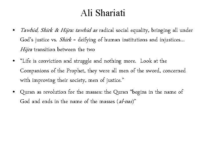 Ali Shariati • Tawhid, Shirk & Hijra: tawhid as radical social equality, bringing all