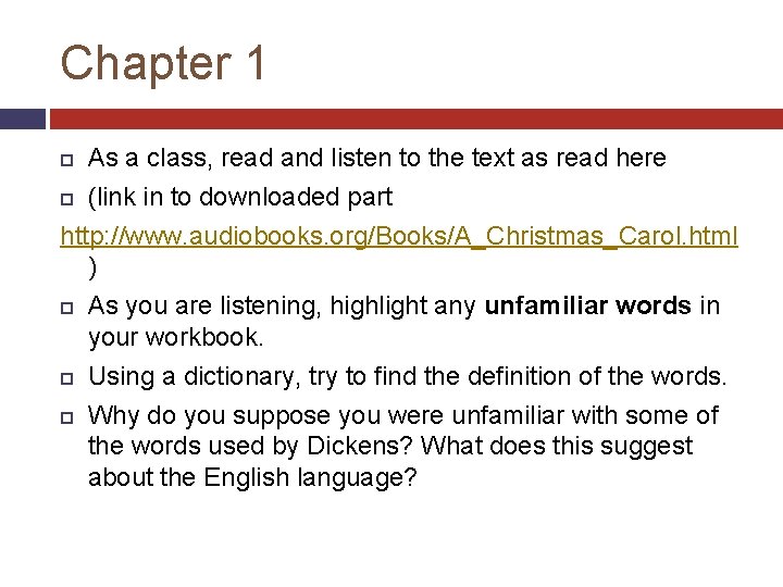 Chapter 1 As a class, read and listen to the text as read here