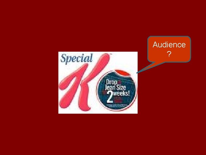 Audience ? 