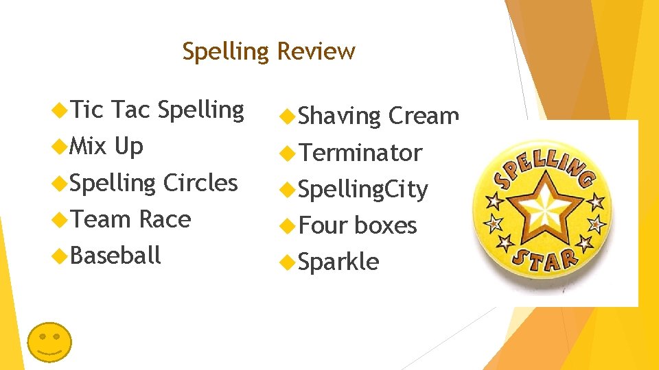 Spelling Review Tic Tac Spelling Mix Up Spelling Circles Team Race Baseball Shaving Cream