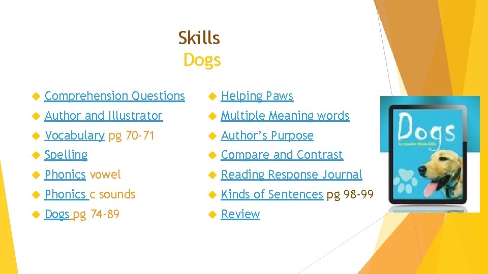 Skills Dogs Comprehension Questions Helping Paws Author and Illustrator Multiple Meaning words Vocabulary pg