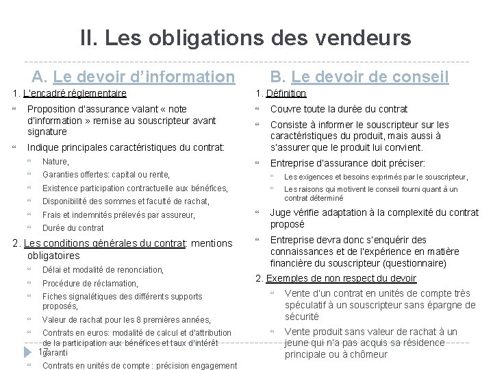 II. Les obligations des vendeurs A. Le devoir d’information 1. L’encadré réglementaire Proposition d’assurance