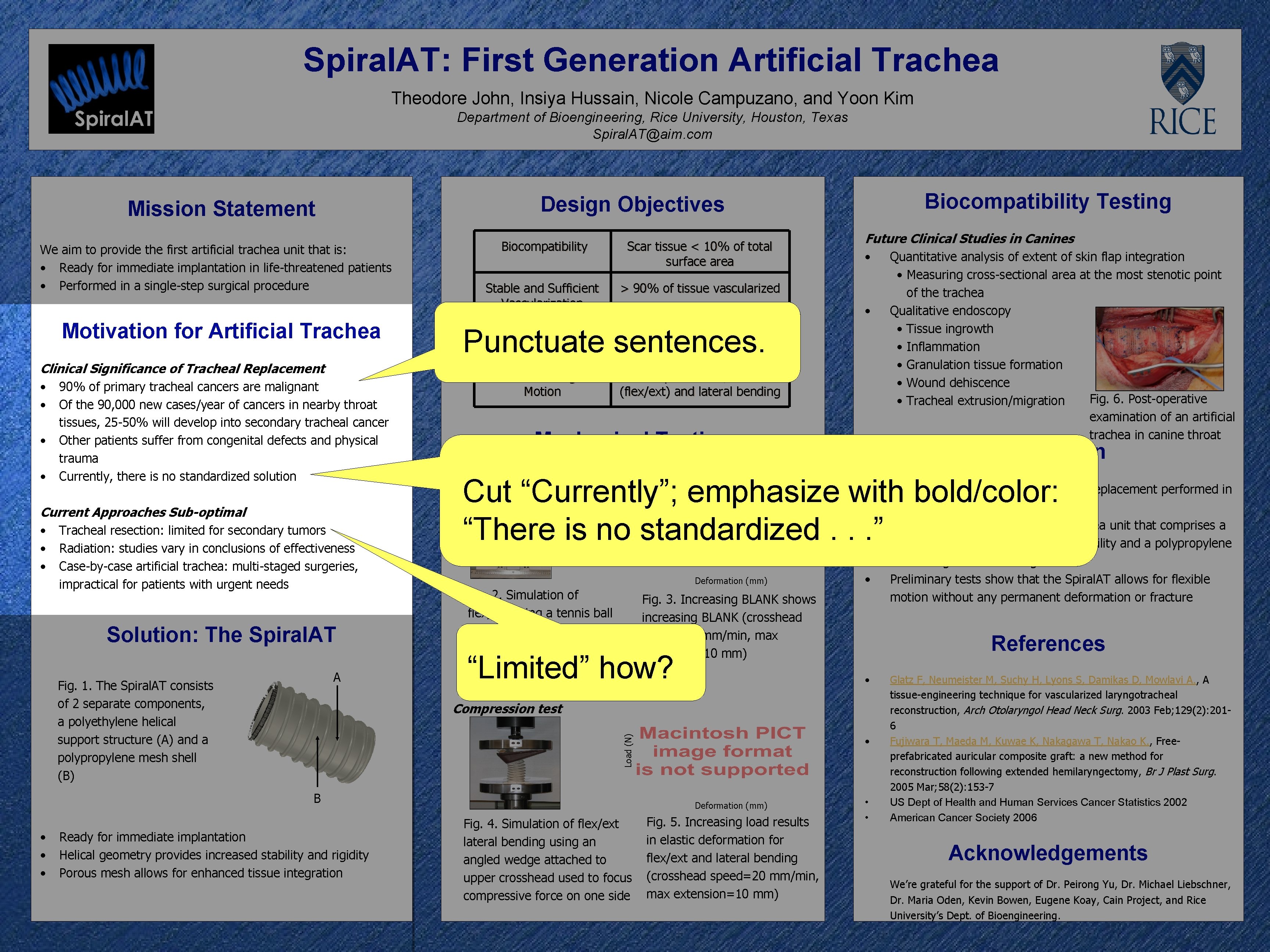 Spiral. AT: First Generation Artificial Trachea Theodore John, Insiya Hussain, Nicole Campuzano, and Yoon