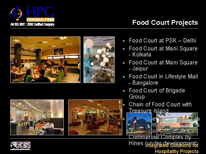 Food Court Projects § § § § Food Court at PSK – Delhi Food