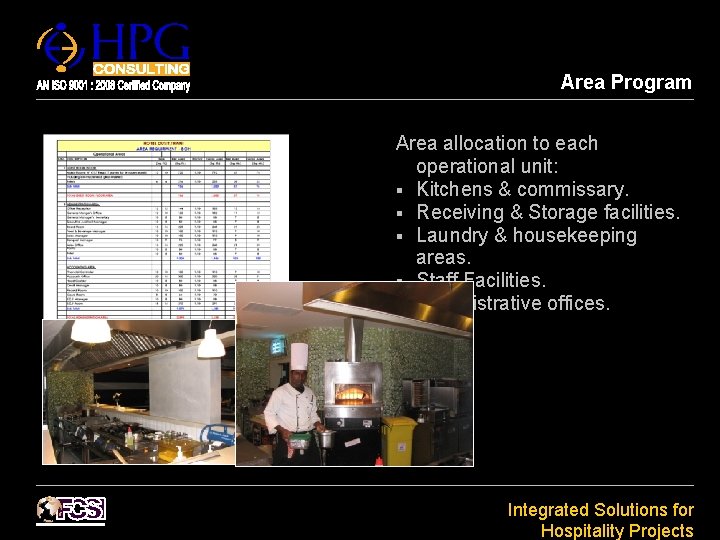 Area Program Area allocation to each operational unit: § Kitchens & commissary. § Receiving