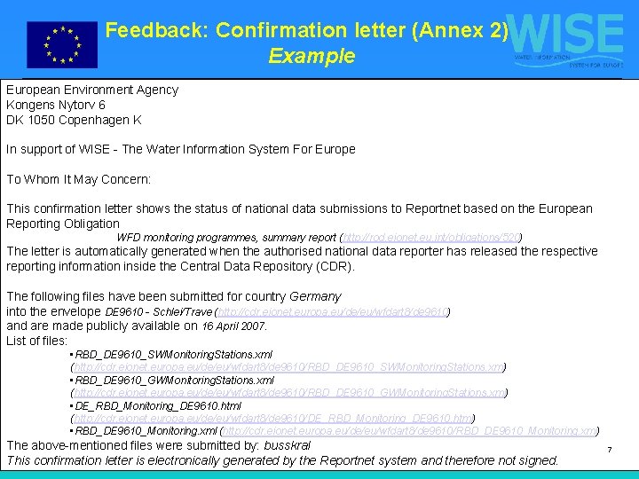 Feedback: Confirmation letter (Annex 2) Example European Environment Agency Kongens Nytorv 6 DK 1050