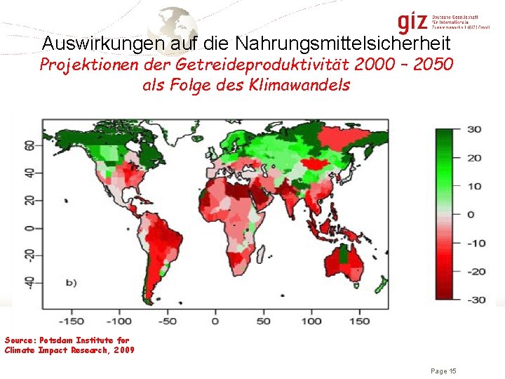 Auswirkungen auf die Nahrungsmittelsicherheit Projektionen der Getreideproduktivität 2000 – 2050 als Folge des Klimawandels