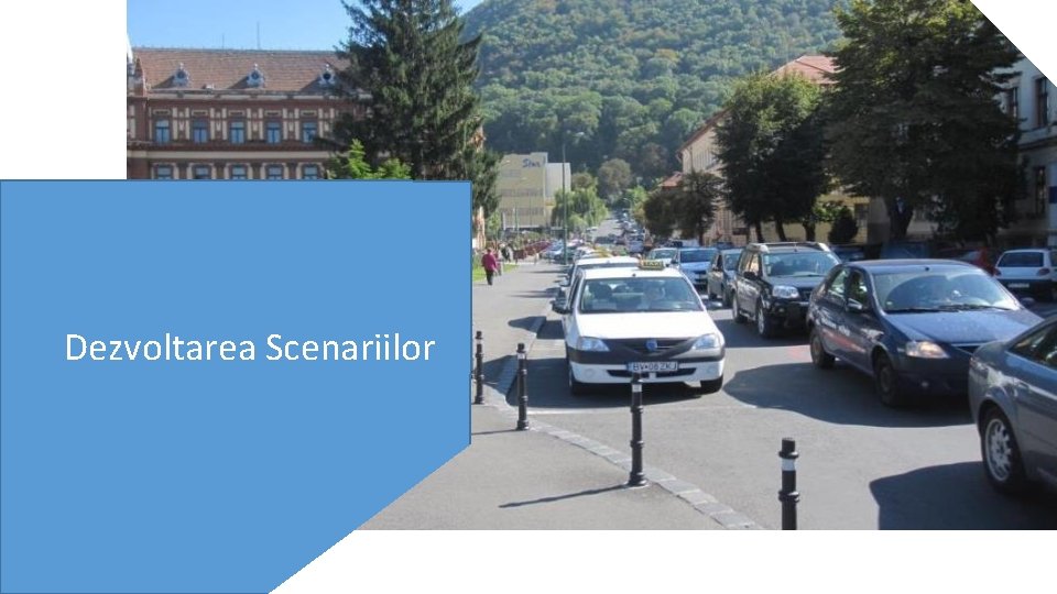 Dezvoltarea Scenariilor 