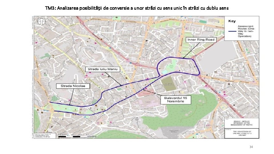 TM 3: Analizarea posibilității de conversie a unor străzi cu sens unic în străzi