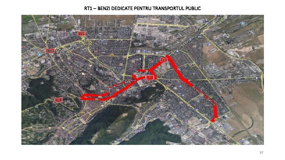 RT 1 – BENZI DEDICATE PENTRU TRANSPORTUL PUBLIC 37 