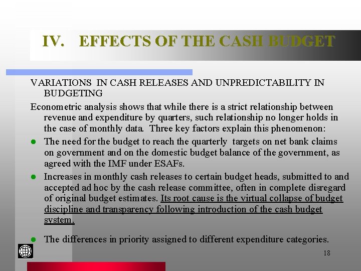 IV. EFFECTS OF THE CASH BUDGET VARIATIONS IN CASH RELEASES AND UNPREDICTABILITY IN BUDGETING