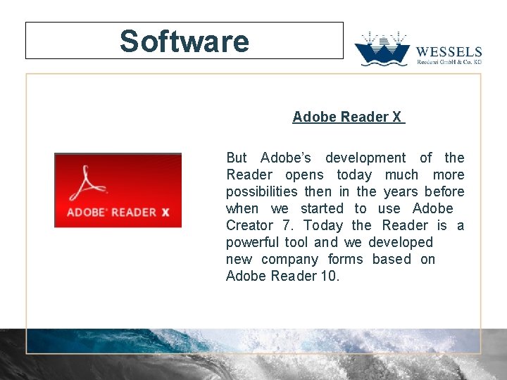 Software Adobe Reader X But Adobe’s development of the Reader opens today much more